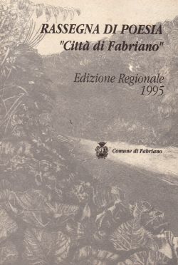 Rassegna di poesia “Città di Fabriano” Edizione Regionale 1995, AA. VV.